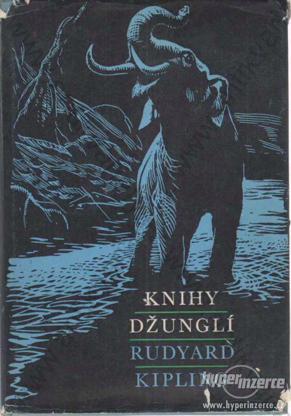 Knihy džunglí Rudyard Kipling Albatros, Praha 1972 - foto 1