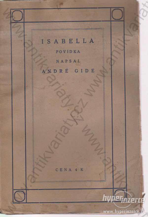 Isabella André Gide náklad Kamilly Neumannové 1919 - foto 1