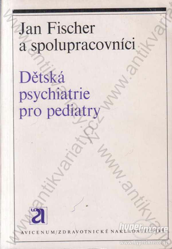 Dětská psychiatrie Jan Fišer 1980 Avicenum - foto 1