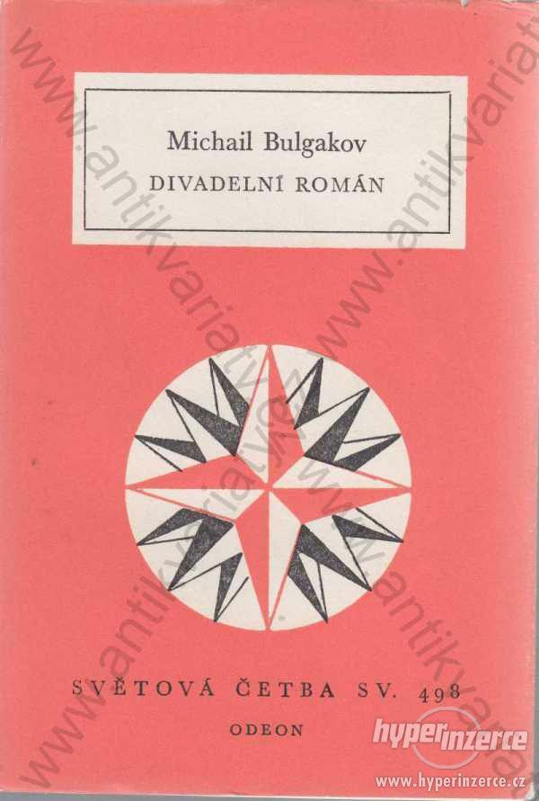 Divadelní román Michail Bulgakov 1979 - foto 1