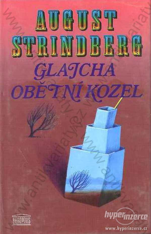 Glajcha, Obětní kozel August Strindberg 1994 - foto 1