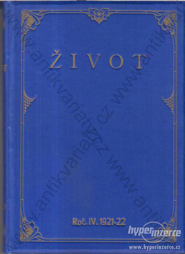 Život ročník IV Česká liga akademická 1921,22 - foto 1