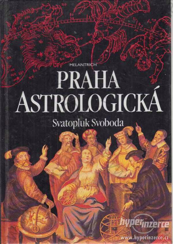 Praha astrologická Svatopluk Svoboda - foto 1
