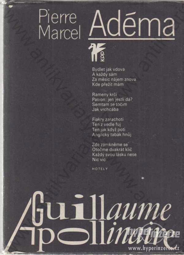 Pierre Marcel Adéma Guillaume Apollinaire 1981 - foto 1