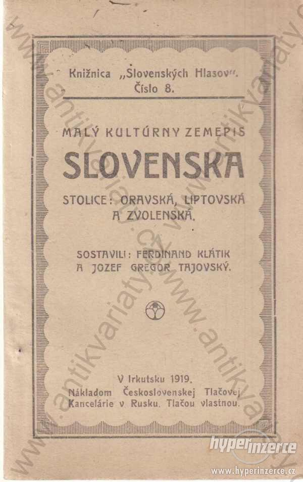 Malý kultúrný zemepis Slovenska 1919 Irkutsko - foto 1