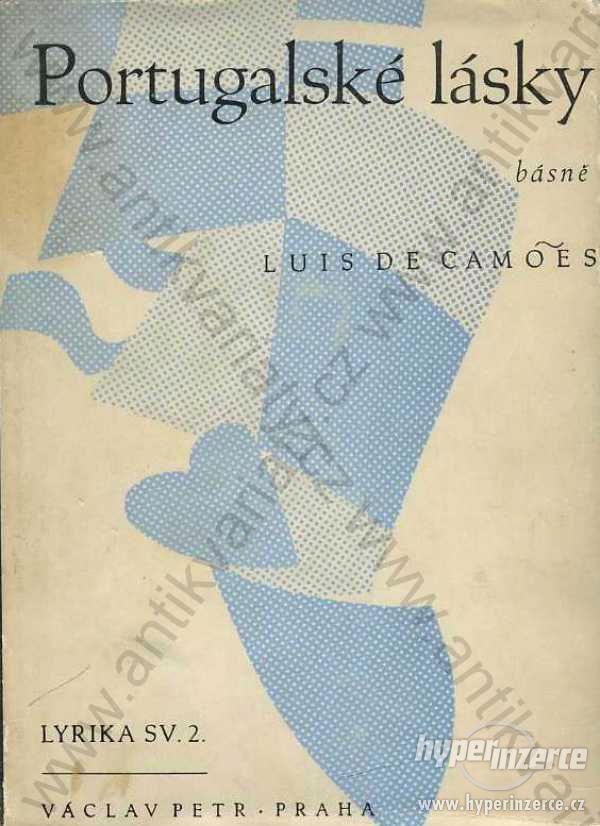 Portugalské lásky Louis de Camoes Václav Petr 1941 - foto 1