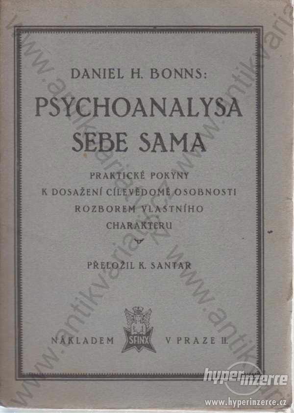 Psychoanalysa sebe sama Daniel H. Bonns Sfinx 1925 - foto 1