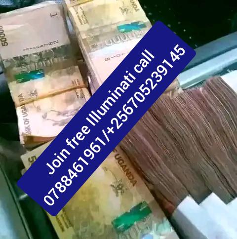 Join free Illuminati 0705239145/0788461961