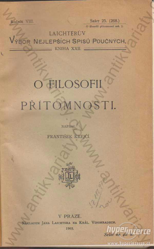 O filosofii přítomnosti František Krejčí 1903 - foto 1
