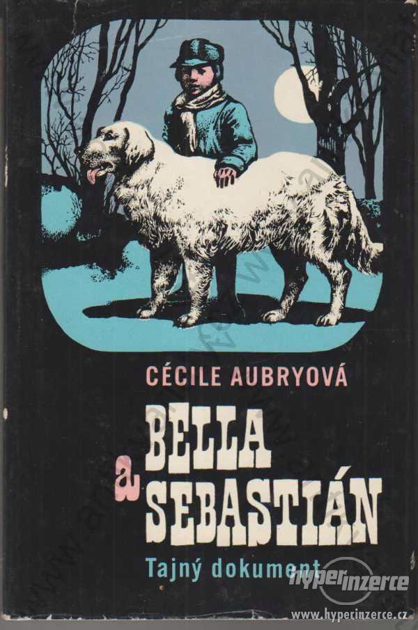 Bella a Sebastián Tajný dokument C. Aubryová 1971 - foto 1