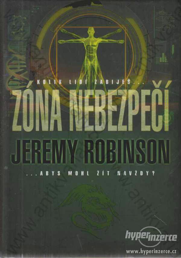 Zóna nebezpečí Jeremy Robinson BB Art 2011 - foto 1