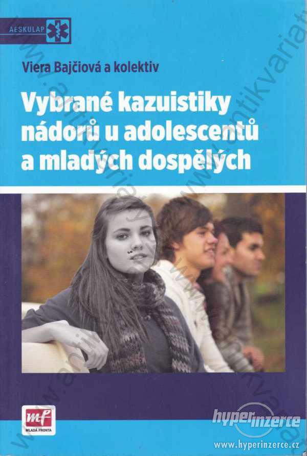 Vybrané kazuistiky nádorů u adolescentů 2012 - foto 1