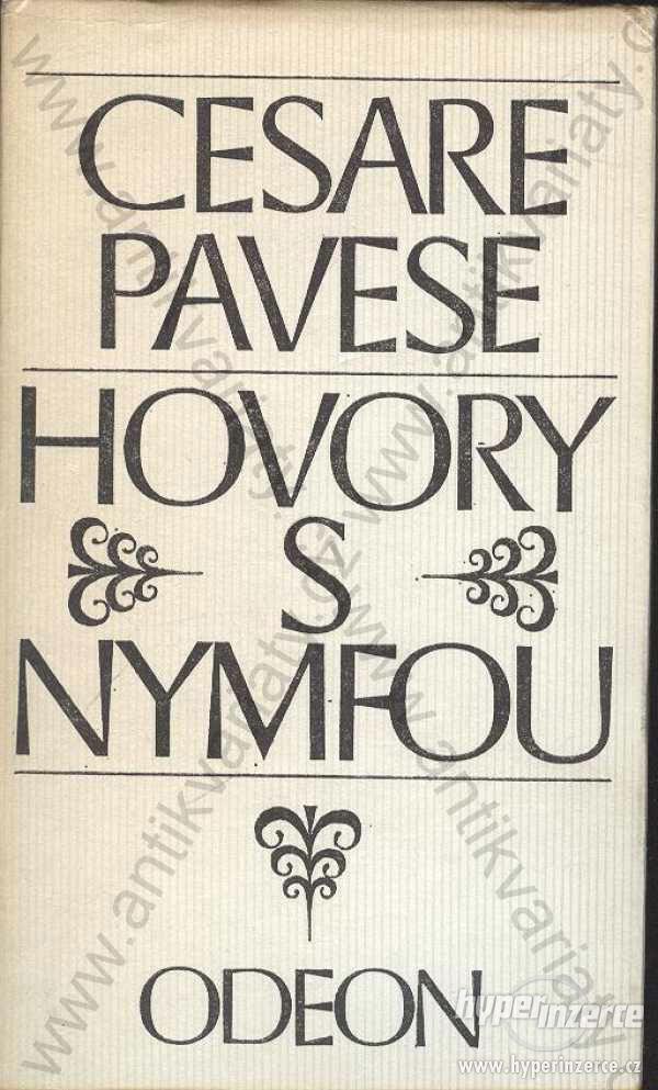 Hovory s nymfou Cesare Pavese 1981 - foto 1