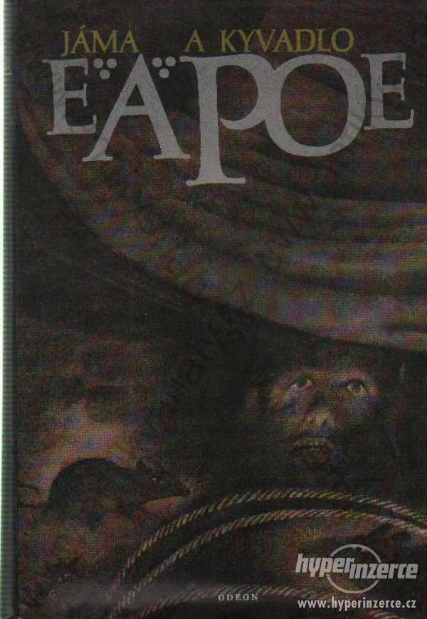 Jáma a kyvadlo E. A. Poe 1987 - foto 1