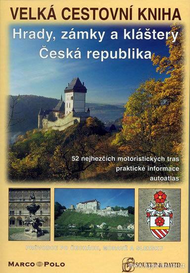 Velká cestovní kniha - Hrady, zámky a kláštery ČR - foto 1