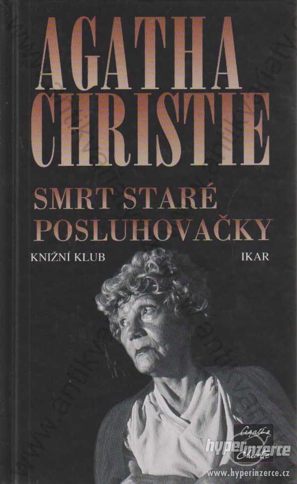 Smrt staré posluhovačky Agatha Christie 2001 - foto 1