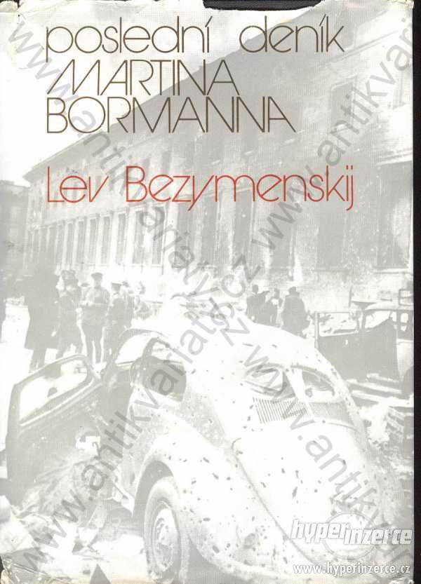 Poslední deník Martina Bormana Lev Bezymenskij1976 - foto 1