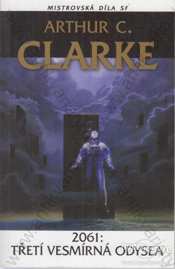 2061: Třetí vesmírná Odysea A. C. Clarke 2012 - foto 1
