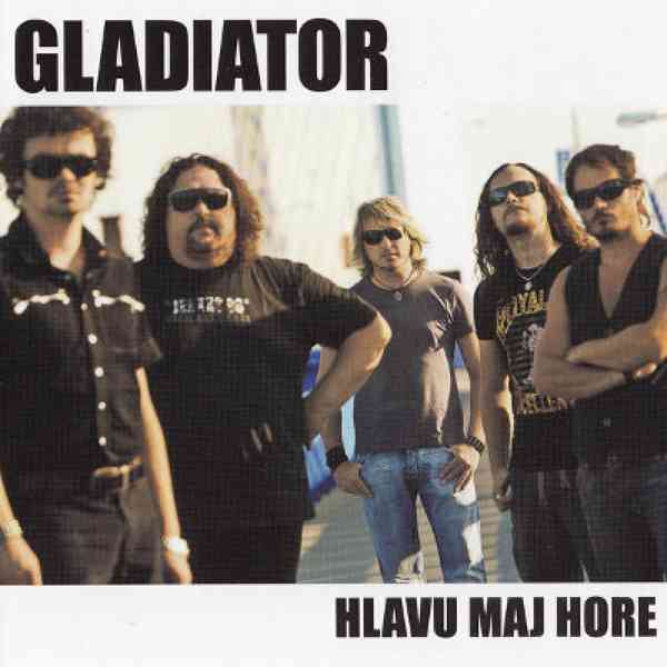 Gladiator – Hlavu maj hore  (CD) - foto 1