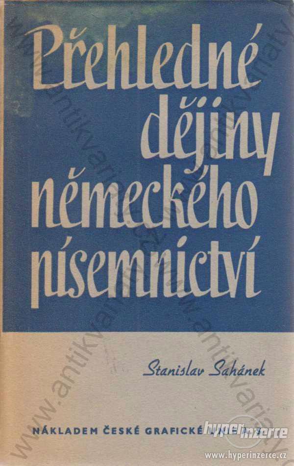 Přehledné dějiny německého písemnictví Sahánek1941 - foto 1