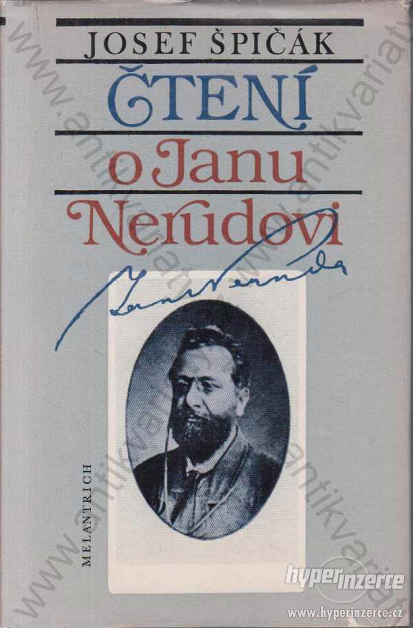 Čtení o Janu Nerudovi Josef Špičák Melantrich 1985 - foto 1