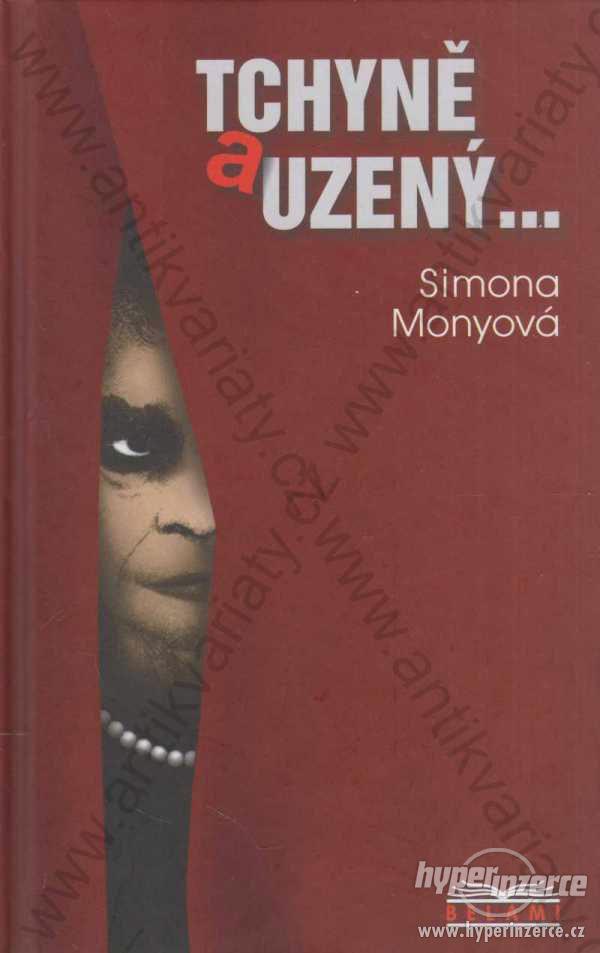 Tchyně a uzený... Simona Monyová Belami, Brno 2003 - foto 1