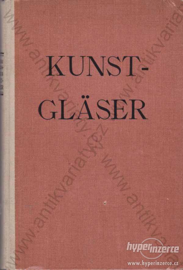 Kunstgläser Alter und Neuer Zeit Carl Jaeger 1922 - foto 1