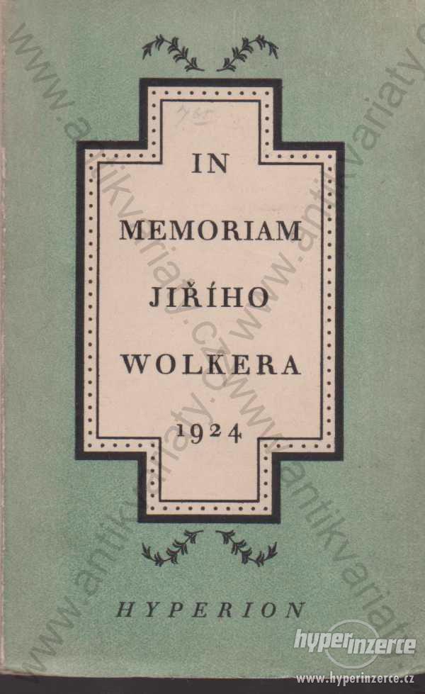 In memoriam Jiřího Wolkera Hyperion 1924 - foto 1