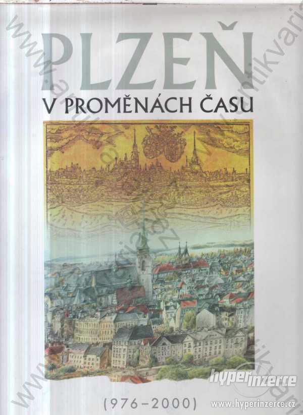 Plzeň v proměnách času (976-2000) Fraus - foto 1