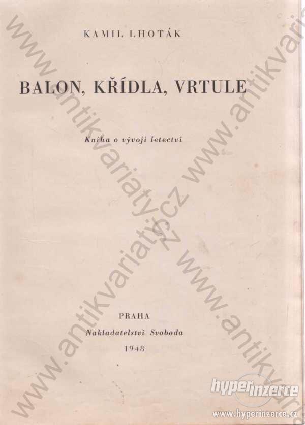 Balon, Křídla, Vrtule Kamil Lhoták 1948 Svoboda - foto 1