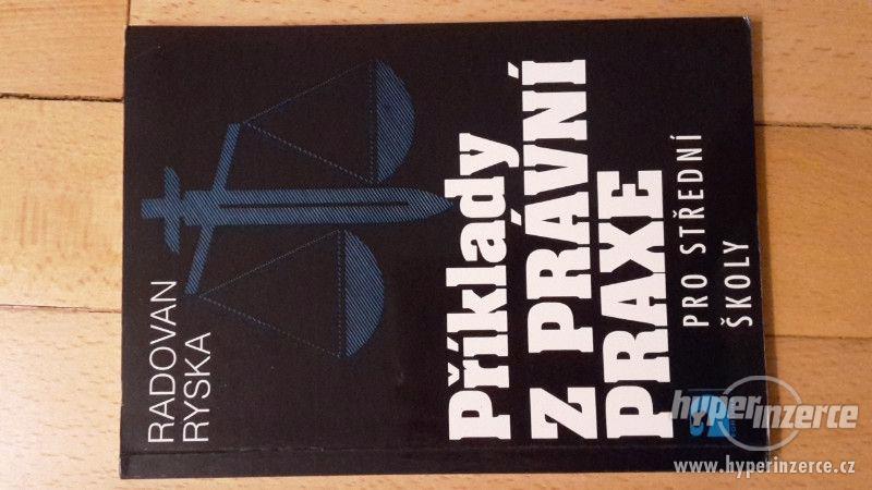 Příklady z právní praxe, Radovan Ryska - foto 1