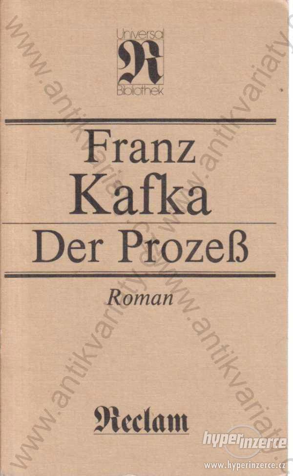 Der Prozess Franz Kafka Roman 1987 Philipp Reclam - foto 1