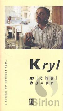 Karel Kryl  Michal Huvar - foto 1