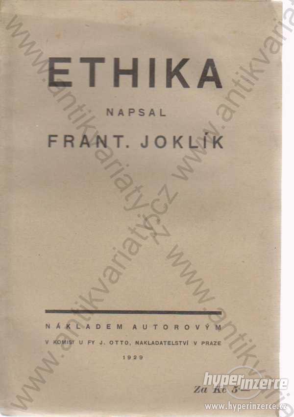 Ethika Frant. Joklík J. Otto, Praha 1929 - foto 1