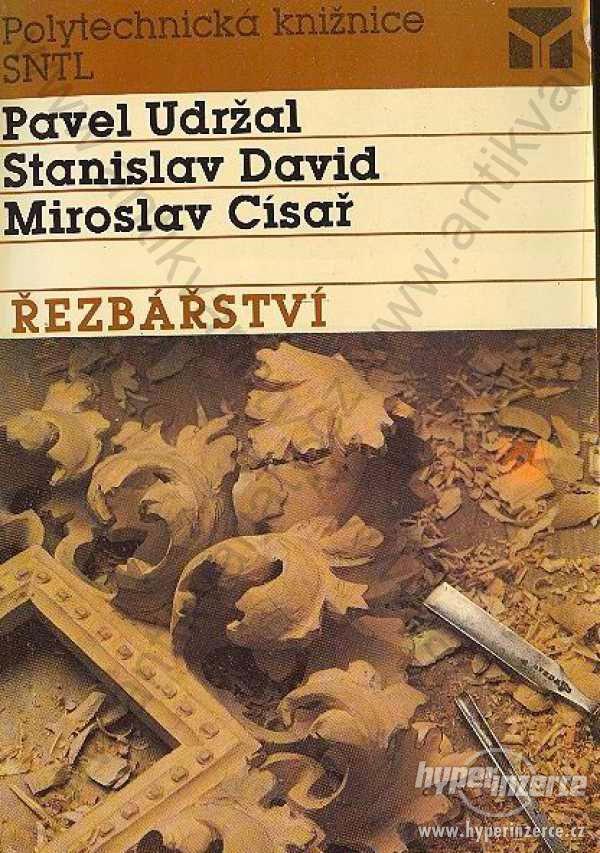 Řezbářství Pavel Udržal, David Miroslav Císař 1989 - foto 1
