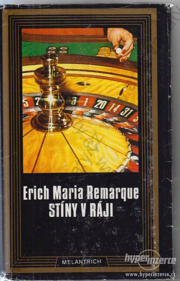 Stíny v ráji Erich Maria Remargue 1987 - foto 1
