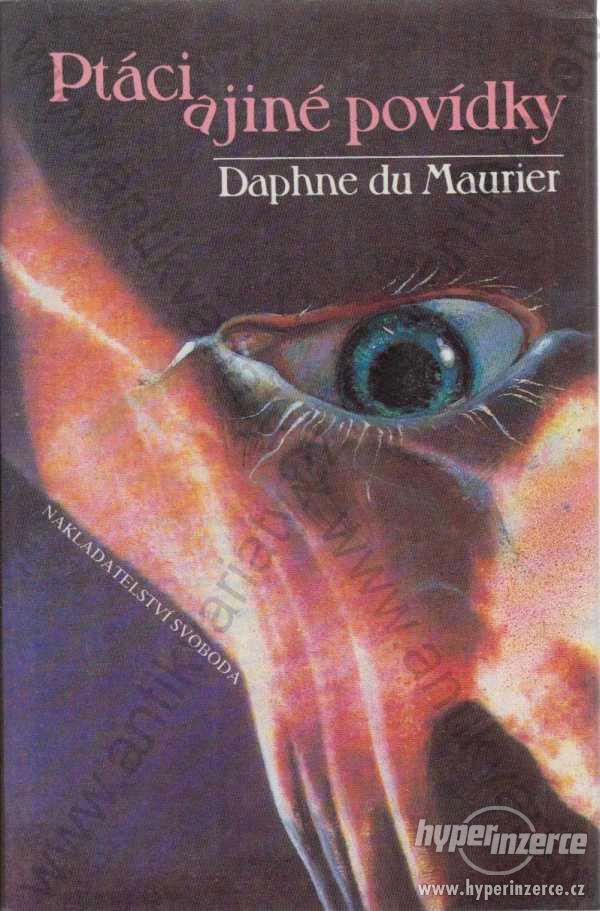 Ptáci a jiné povídky Daphne du Maurier 1991 - foto 1