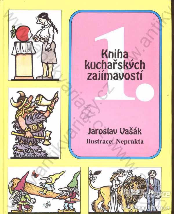 1. kniha kuchařských zajímavostí Jaroslav Vašák - foto 1
