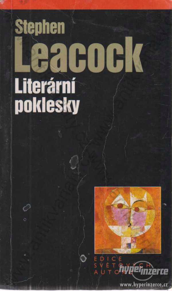 Literární poklesky Stephen Leacock KMa, Praha 2000 - foto 1
