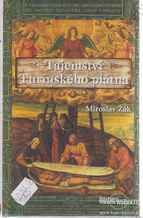 Tajemství Turínského plátna Miroslav Žák 2008 - foto 1