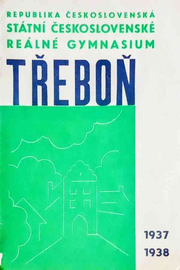 Almanach 100 let třeboňského gymnázia a Výroční zpráva 1938 - foto 6