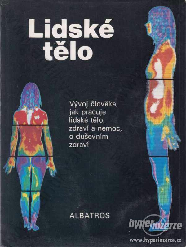 Lidské tělo - Albatros, Praha 1985 - foto 1