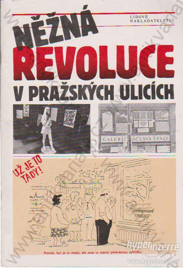 Něžná revoluce v pražských ulicích - foto 1