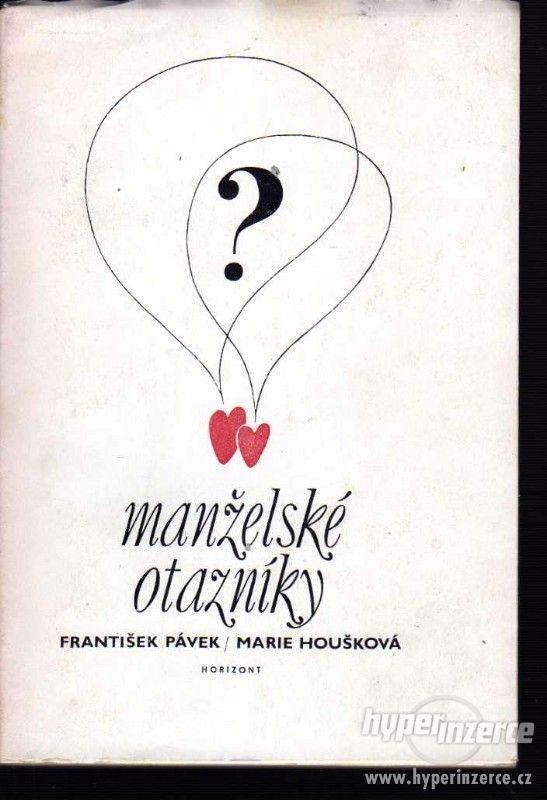 Manželské otazníky : František Pávek, Marie Houšková - foto 1