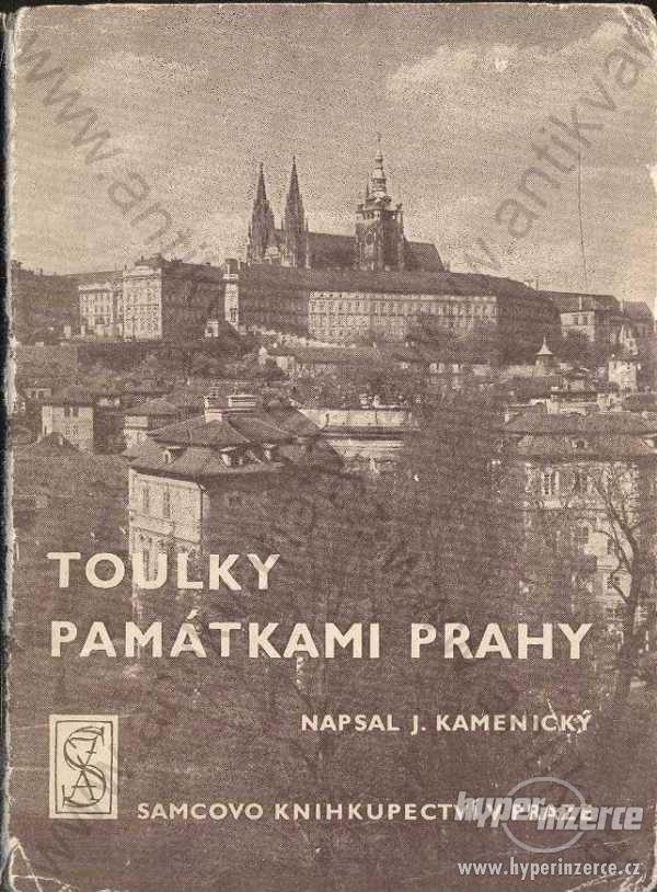 Toulky památkami Prahy J. Kamenický 1948 - foto 1
