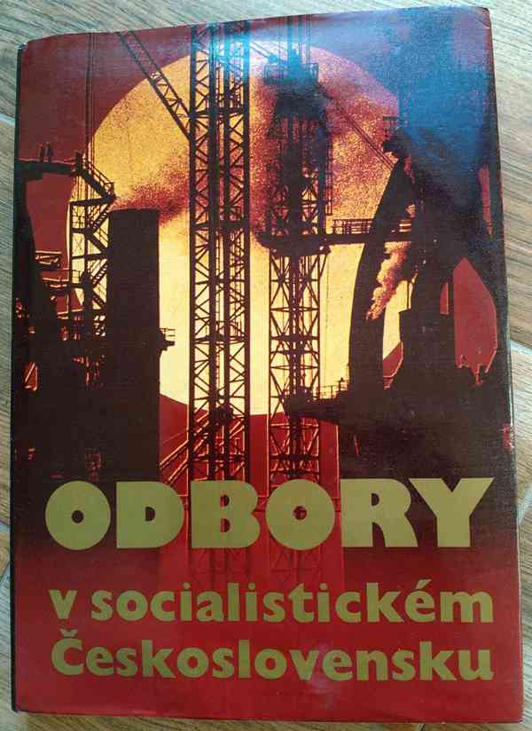 Odbory v socialistickém Československu - foto 1