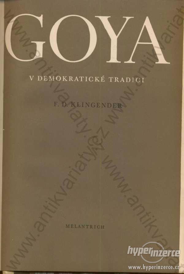 Goya v demokratické tradici F. D. Klingender 1951 - foto 1