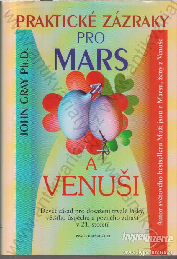 Praktické zázraky pro Mars a Venuši John Gray PhD. - foto 1