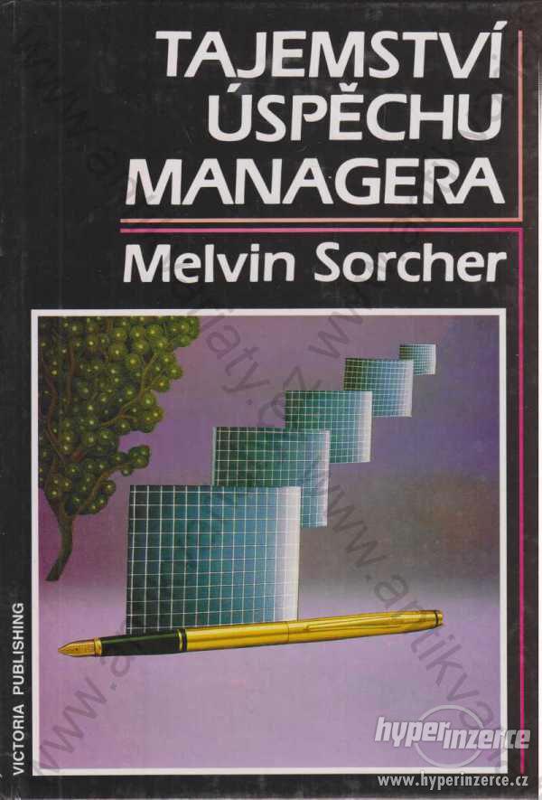 Tajemství úspěchu managera Melvin Sorcher 1992 - foto 1