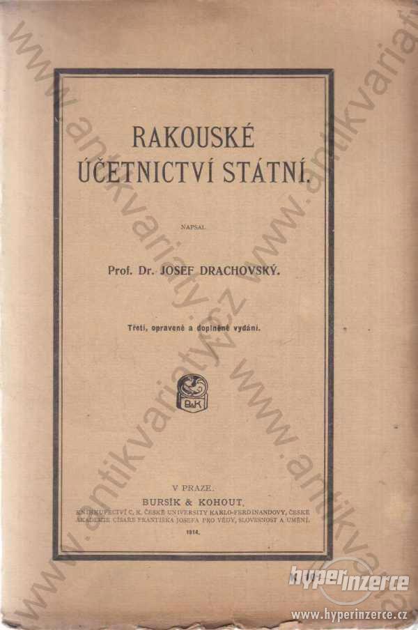 Rakouské účetnictví státní Josef Drachovský 1914 - foto 1